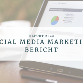 Social Media Marketing Bericht 2022
