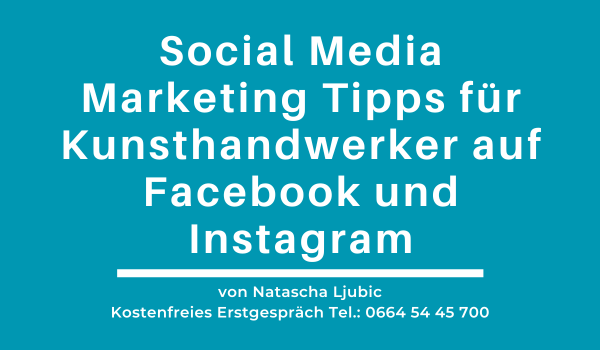 Social Media Marketing Tipps für Kunsthandwerker auf Facebook und Instagram